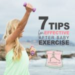 7-tips-for-effective-after-baby-exercise
