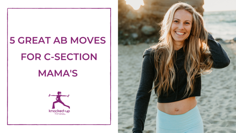 Ab Exercises After C Section Moves To Try Knockedup Fitness