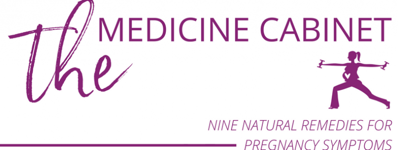 The Medicine Cabinet: 9 Natural Remedies for Pregnancy Symptoms