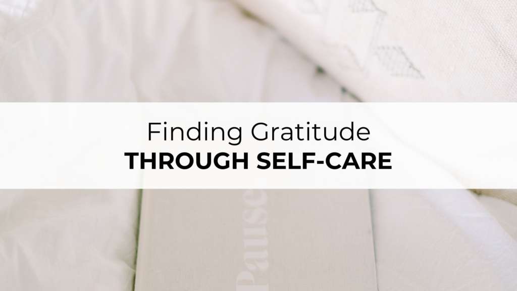 image of finding gratitude through self-care