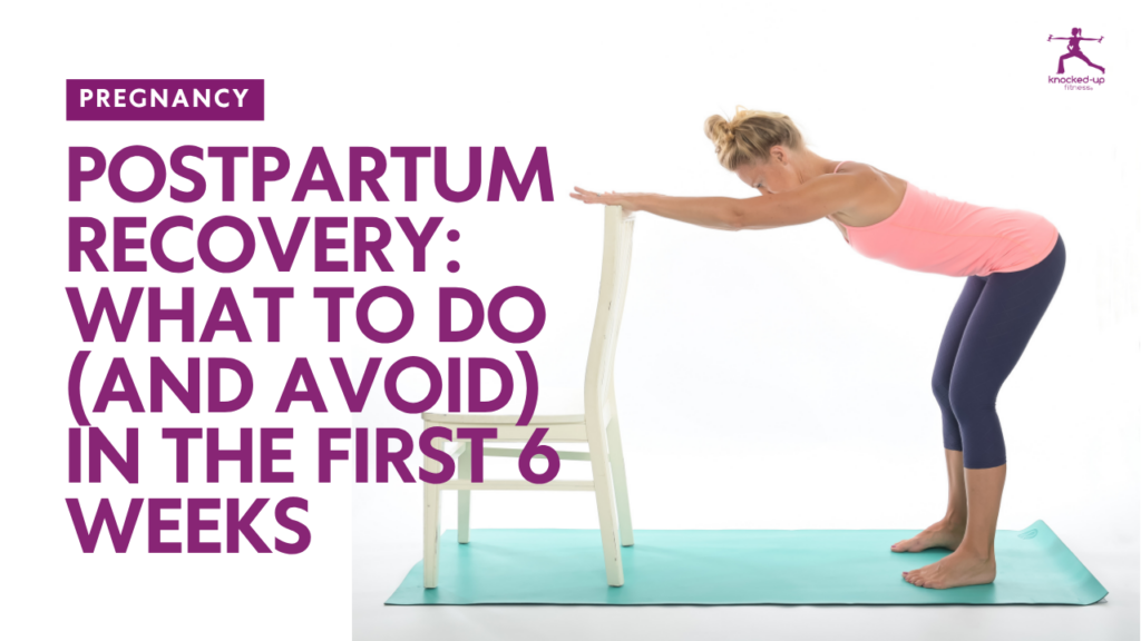 postpartum recovery first 6 weeks gentle movement and healing